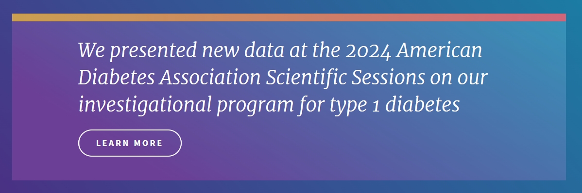 Vertex在美國糖尿病協(xié)會公布了VX-880治療1型糖尿病的1/2期研究的積極結果