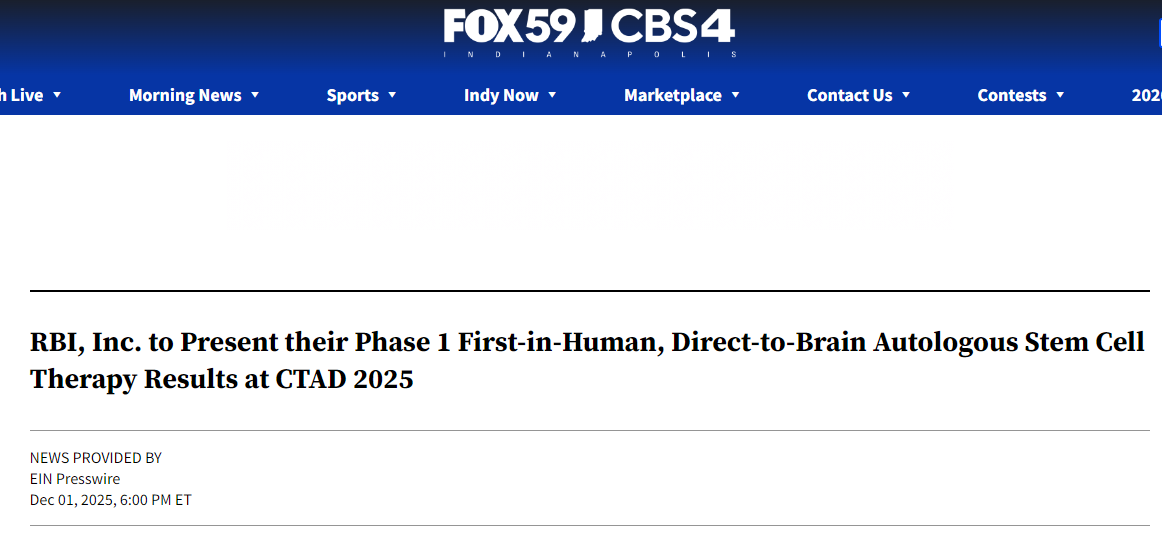RBI公司將在2025年CTAD大會(huì)上公布其首次人體自體干細(xì)胞直接靶向腦部的I期臨床試驗(yàn)結(jié)果。
